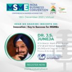 WUSME VP Dr. Juneja speaks at the MSME INDIA BUSINESS CONVENTION 2021 on “Innovation: Key to Success for SMEs”