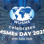 WUSME celebrates MSME DAY 2025
